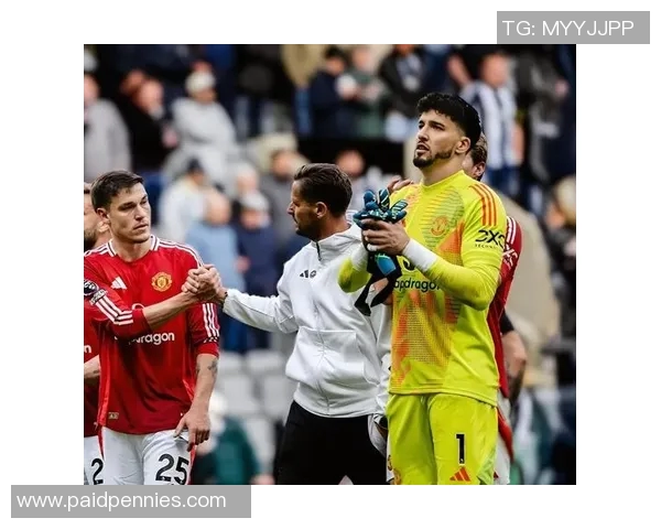 曼联或以600万引进新门将奥纳纳下周与阿莫林会谈确保首发资格